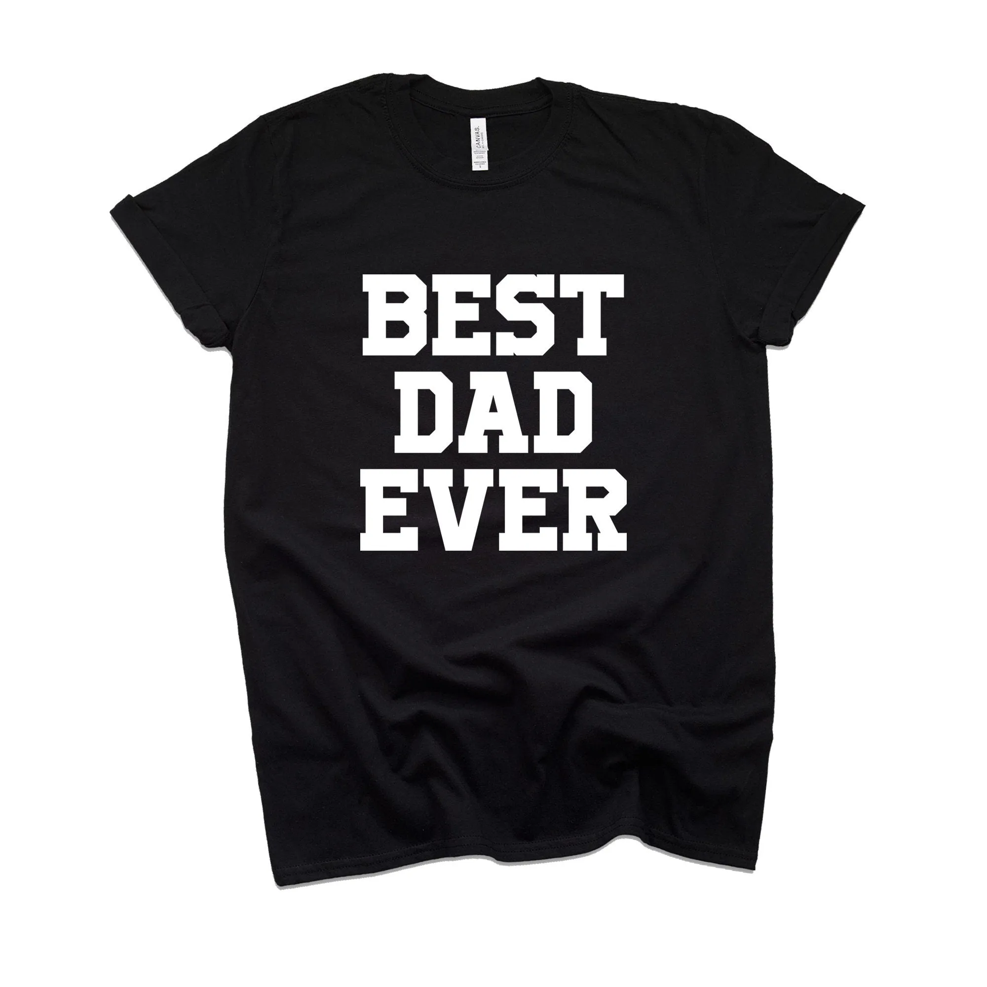 Best Dad Ever Shirt