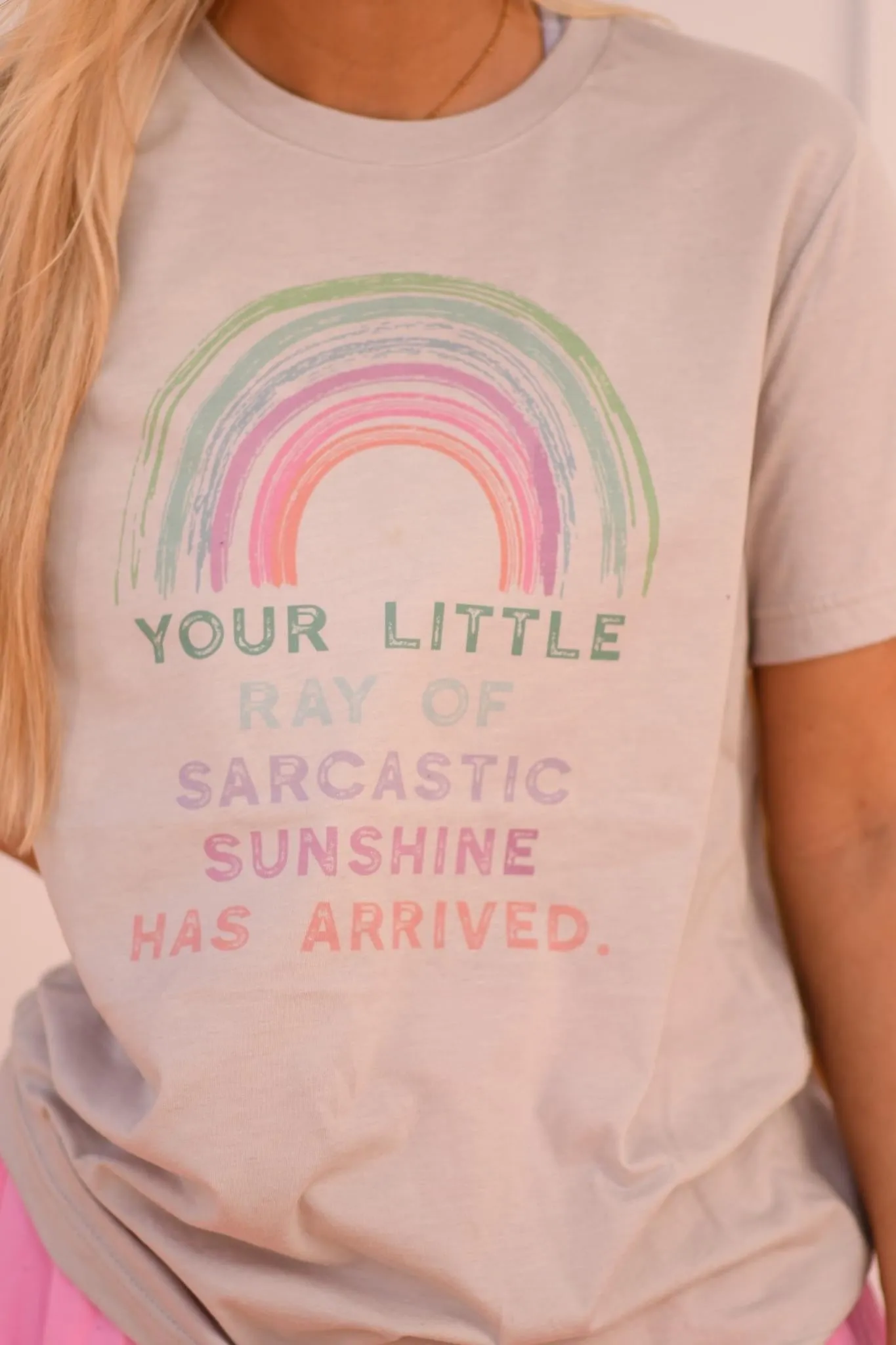 {LITTLE RAY OF SARCASTIC SUNSHINE} Heather Dust Crew Neck Tee