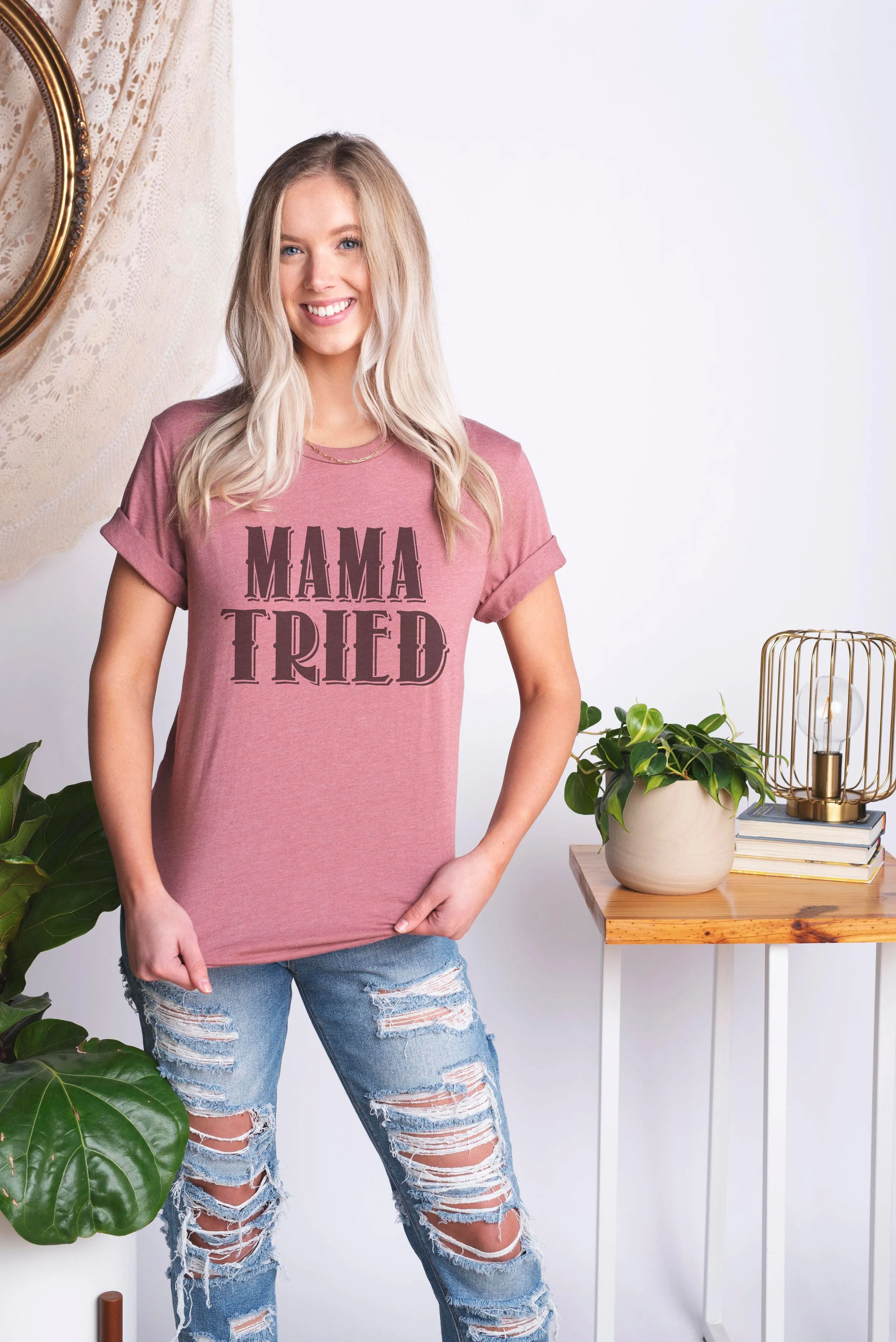 Mama Tried Adult Shirts