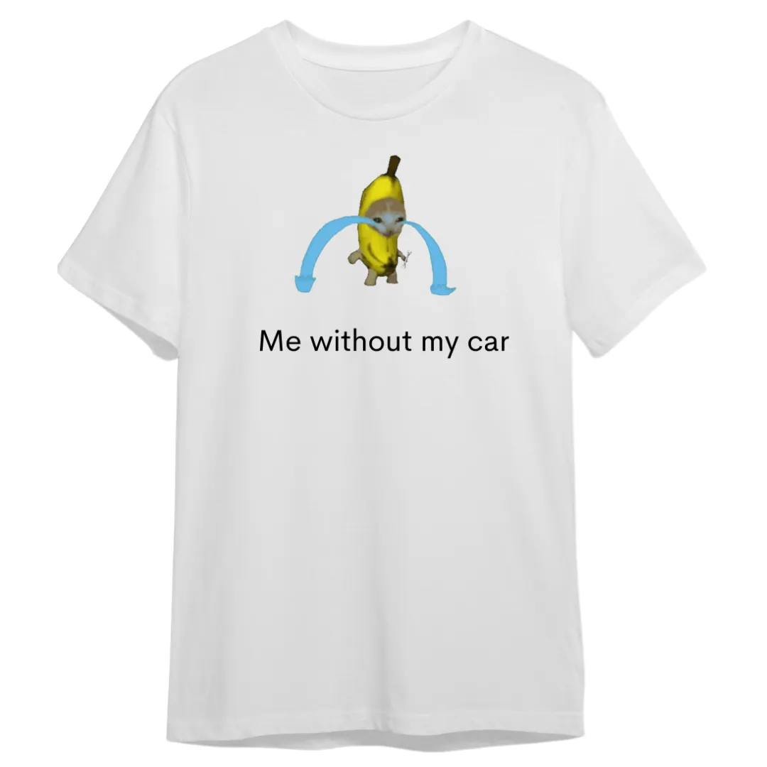 me without my car Premium Shirt